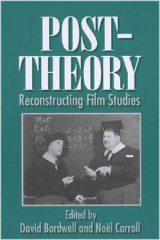 Criticism of Post-Theory by David Bordwell and Noël Carroll